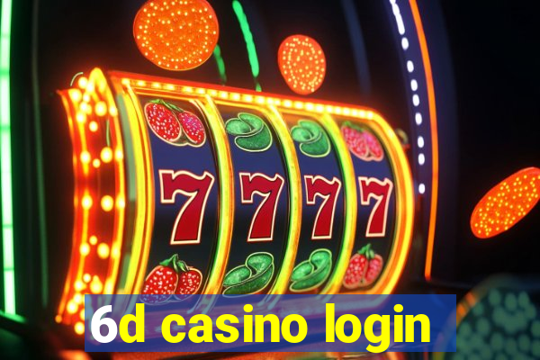 6d casino login